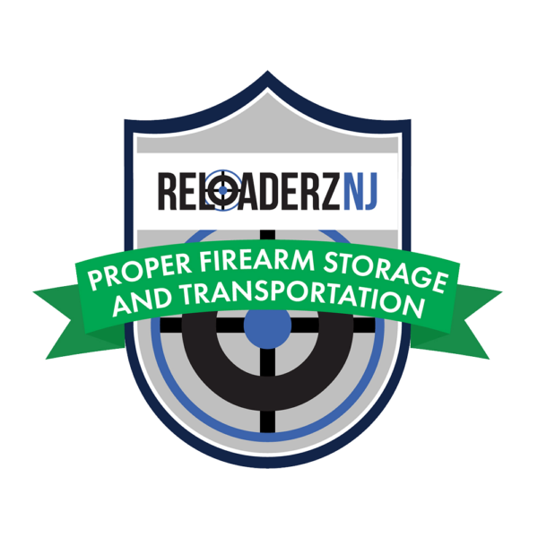 Reloaderz NJ Proper Firearm Storage and Transportation